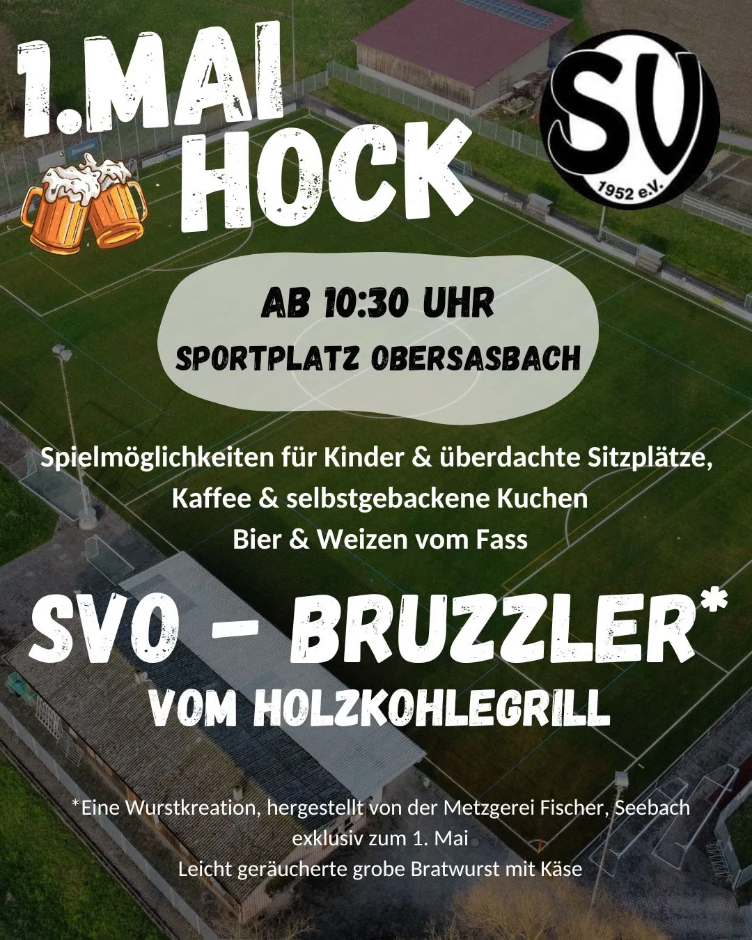 Ankündigungsflyer zum 1. Mai-Hock 2025: ab 10:30 Uhr auf dem Sportplatz Obersasbach