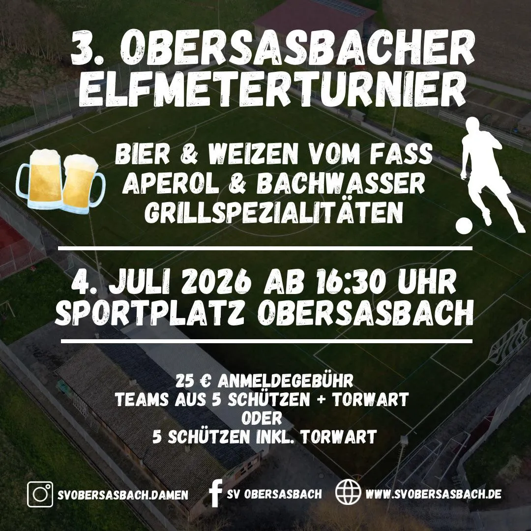 Ankündigungsflyer zum 3. Obersasbacher Elfmeterturnier am 4. Juli 2026, Sportplatz Obersasbach