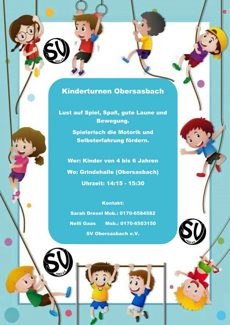 Flyer Kinderturnen Obersasbach: Kinder von 4 bis 6 Jahren, Grindehalle Obersasbach, 14:15–15:30 Uhr, Kontakt Sarah Dresel und Nelli Gaas